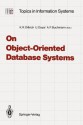 On Object-Oriented Database Systems - Klaus R. Dittrich, Umeshwar Dayal, Alejandro P. Buchmann