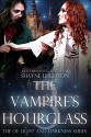 The Vampire's Hourglass (Of Light and Darkness Book 3) - Shayne Leighton