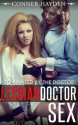 Lesbian Doctor Sex - Dominated by the Doctor - Conner Hayden