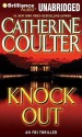 Knock Out (FBI Thriller, #13) - Catherine Coulter