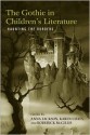 The Gothic in Children's Literature: Haunting the Borders - Anna Jackson, Karen Coats, Roderick McGillis