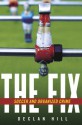 The Fix: Soccer and Organized Crime - Declan Hill