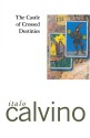 The Castle of Crossed Destinies - Italo Calvino