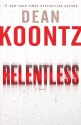 Relentless - Dean Koontz