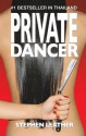 Private Dancer - Stephen Leather