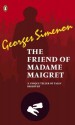The Friend Of Madame Maigret (Penguin Red Classics) - Georges Simenon