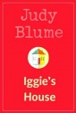 Iggie's House - Judy Blume