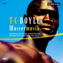 Wassermusik - T.C. Boyle, Leonhard Koppelmann