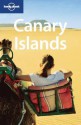 Lonely Planet Canary Islands - Lonely Planet, Josephine Quintero, Sarah Andrews