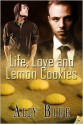 Life, Love and Lemon Cookies - Ally Blue