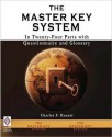 The Master Key System: In Twenty-Four Parts with Questionnaire and Glossary - Charles F. Haanel