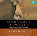 The Robber Bride - Margaret Atwood