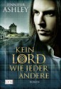 Kein Lord wie jeder andere - Jennifer Ashley, Petra Knese