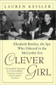 Clever Girl - Lauren Kessler