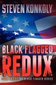 Black Flagged Redux: Book Two in the Black Flagged Series - Steven Konkoly