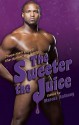 The Sweeter the Juice - Marcus Anthony