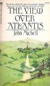 The View Over Atlantis - John Michell