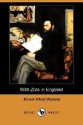 With Zola in England (Dodo Press) - Ernest Alfred Vizetelly