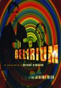 Delirium: An Interpretation of Arthur Rimbaud - Jeremy Reed