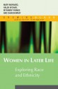 Women in Later Life: Exploring Race and Ethnicity - Haleh Afshar, Mary Maynard, Myfanwy Franks