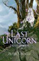 The Last Unicorn - Peter S. Beagle