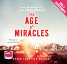 The Age of Miracles - Karen Thompson Walker, Laurence Bouvard