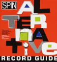 Spin Alternative Record Guide - Eric Weisbard, Craig Marks