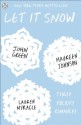 Let It Snow - John Green, Maureen Johnson, Lauren Myracle