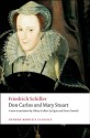 Don Carlos and Mary Stuart - Friedrich von Schiller, Peter Oswald, Hilary Collier Sy-Quia