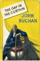 The Gap In The Curtain - John Buchan