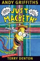 Just Macbeth - Andy Griffiths