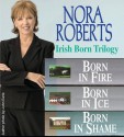 Nora Roberts the Irish Born Trilogy - Nora Roberts