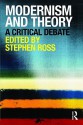 Modernism and Theory: A Critical Debate - Stephen Ross