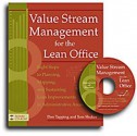 Value Stream Management for the Lean Office: Eight Steps to Planning, Mapping, & Sustaining Lean Improvements in Administrative Areas - Don Tapping