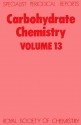 Carbohydrate Chemistry - Royal Society of Chemistry, N R Williams, Royal Society of Chemistry