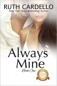 Always Mine (The Barrington Billionaires, Book 1) - Ruth Cardello