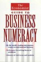 The Economist Guide To Business Numeracy - Richard Stutely