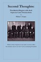 Second Thoughts: Presidential Regrets with their Supreme Court Nominations - William Harper