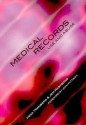 Medical Records Use and Abuse - Heidi Tranberg, John Pattison, Jem Rashbass