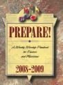 Prepare! 2008 2009: A Weekly Worship Planbook For Pastors And Musicians - David L. Bone, Mary J. Scifres