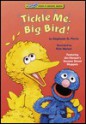 Tickle Me, Big Bird! (Lift-and-Peek-a-Brd Books(TM)) - Rick Wetzel