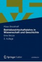 Betriebswirtschaftslehre in Wissenschaft und Geschichte: Eine Skizze - Klaus Brockhoff