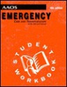 Emergency Care and Transportation of the Sick and Injured: Student Workbook - Lynne Roby Shindoll, American Academy of Orthopaedic Surgeons, Lynn Crosby, David Lewallen