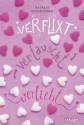 Verflixt, vertauscht, verliebt - Natalie Standiford, Claudia Max