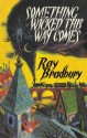 Something Wicked This Way Comes - Ray Bradbury, Joe Mugnaini