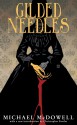 Gilded Needles (Valancourt 20th Century Classics) - Christopher Fowler, Michael McDowell, Mike Mignola