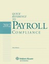 Quick Reference to Payroll Compliance, 2012 Edition - Joanne Mitchell-George