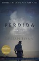 Perdida (Movie Tie-in Edition): (Gone Girl-Spanish language) (Spanish Edition) - Gillian Flynn