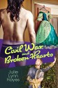 Civil War and Broken Hearts (Rose and Thorne Book 2) - Julie Lynn Hayes