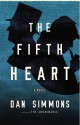 The Fifth Heart - Dan Simmons